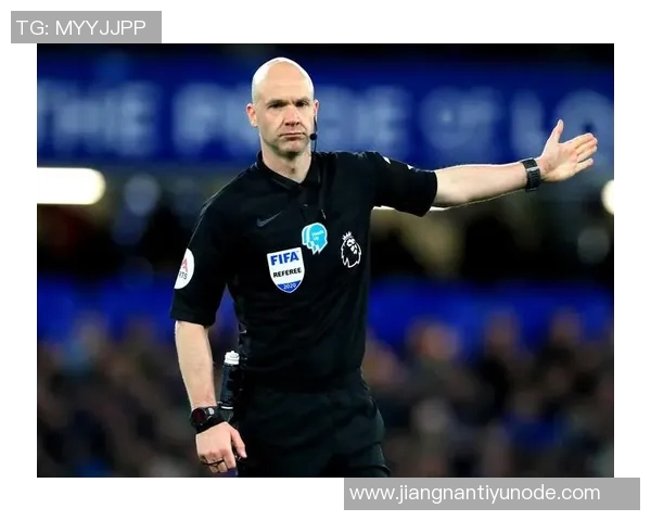 英超第10轮裁判安排揭晓吉莱特执法热刺对决切尔西阿特维尔执法红军迎战维拉